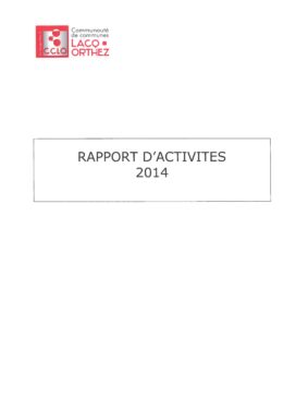 Document retraçant l'ensemble des actions menées par la communauté de communes sur son territoire en 2014 et les résultats obtenus. - Agrandir l'image, fenêtre modale