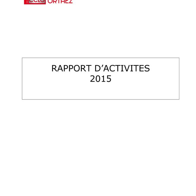 Document retraçant l'ensemble des actions menées par la communauté de communes sur son territoire en 2015 et les résultats obtenus.