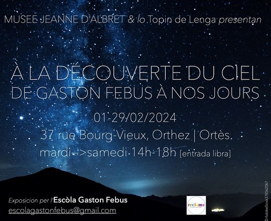 Exposition : A la découverte du ciel de Gaston Fébus à nos jours - ORTHEZ