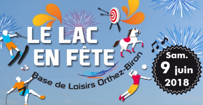 Affiche de la manifestation "Le Lac en fête" qui présente quelques unes des activités gratuites qui seront proposées aux familles à la base de loisirs d'Orthez-Biron.