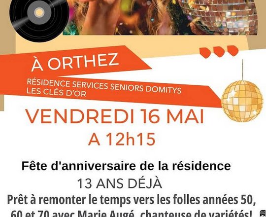 Fête d'anniversaire de la résidence - ORTHEZ