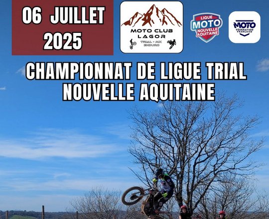 Championnat de ligue Trial Nouvelle Aquitaine - LAGOR