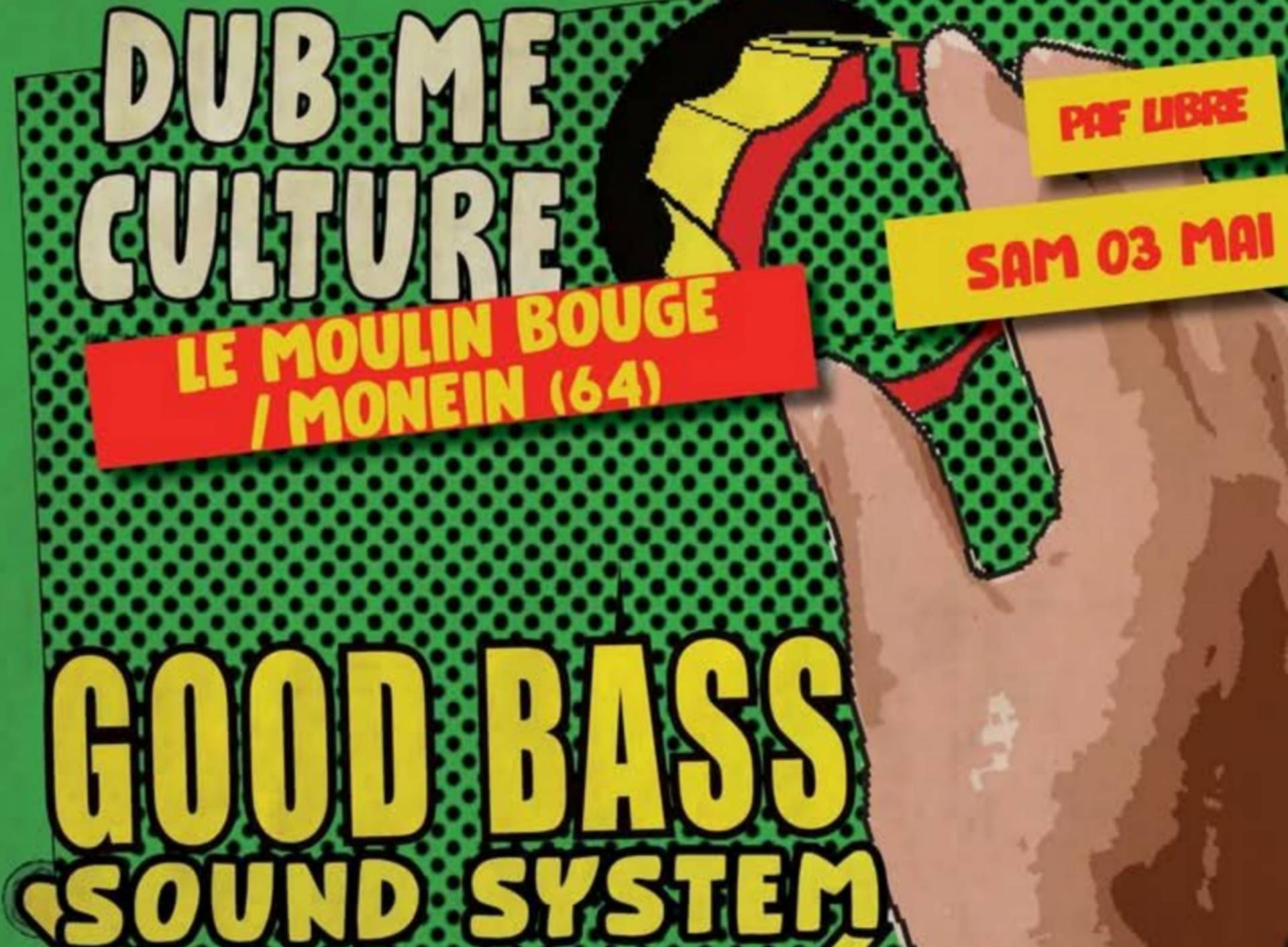 Concert : Good Bass Sound System - MONEIN